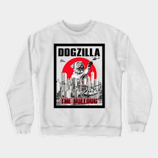 Dogzilla: The Bulldog Crewneck Sweatshirt